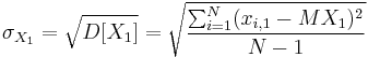 \sigma_{X_1} = \sqrt {D[X_1]}= \sqrt {  \frac{\sum_{i=1}^{N} (x_{i,1}-M{X_1})^2}{N-1}}