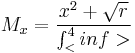 M_x=\frac{x^2+\sqrt{r}}{\int^4_<inf>}