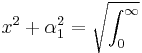  x^2+ \alpha _1 ^2 = \sqrt{ \int_0^ \infin}