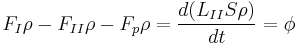 F_I \rho - F_{II} \rho - F_p \rho=\frac{d (L_{II} S \rho)}{d t} = \phi