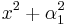 x^2+ \alpha _1 ^2