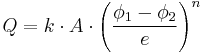 Q = k \cdot A \cdot \left( \frac{\phi_1 - \phi_2}{e} \right)^n
